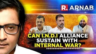 Nation's Sharpest Opinion: Cong Dumps, AAP Issues Ultimatum; Cracks Appearing In I.N.D.I. Alliance?